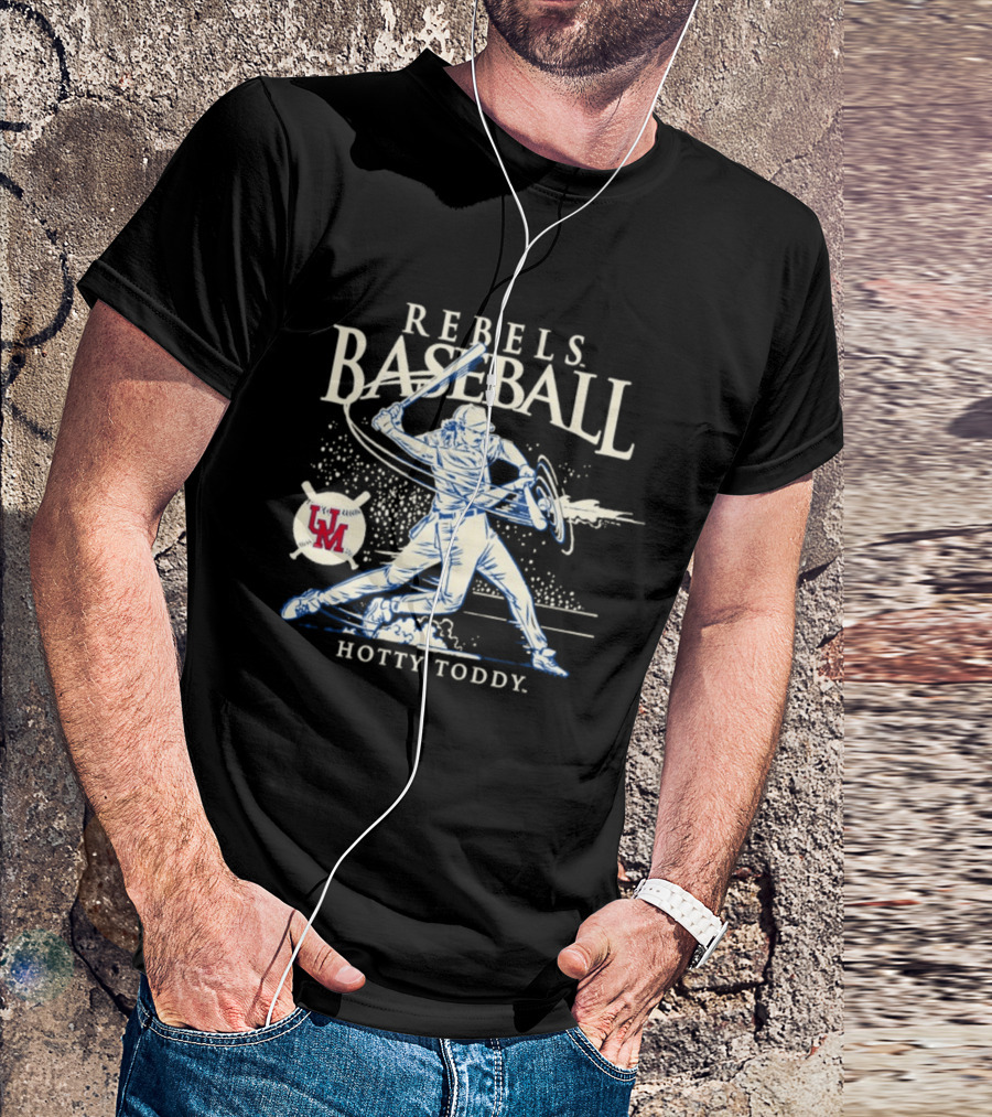 Rebels Baseball UM Hotty Toddy On The Screws T-Shirt