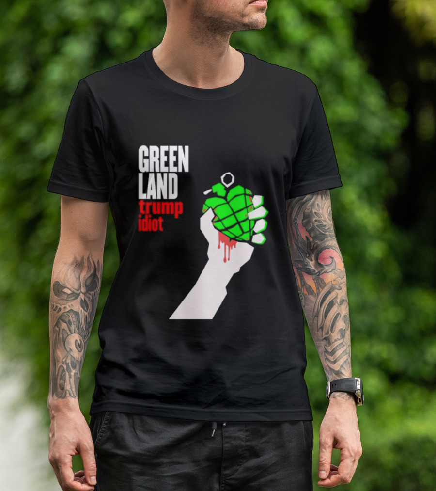 Greenland Green Day Trump Idiot Hand T-Shirt
