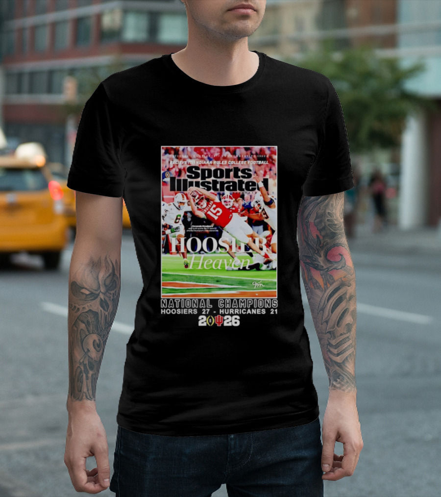 Believe It Indiana Rules College Football Sports Illustrated Hoosier Heaven National Champions Hoosiers 2026 T-Shirt