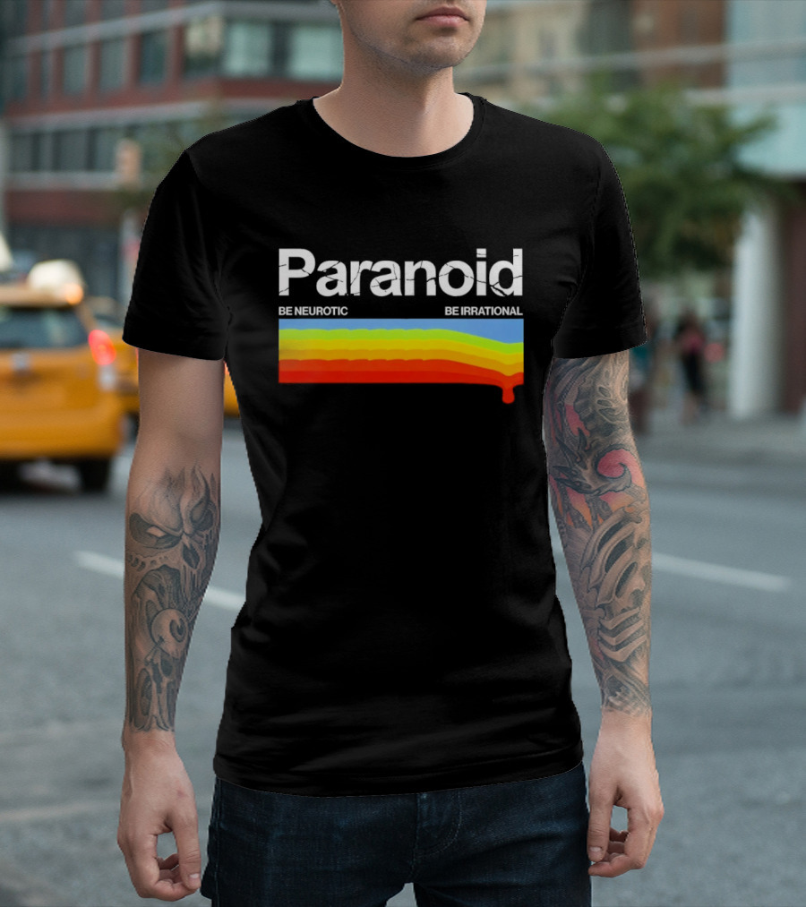 Paranoid Be Neurotic Be Irrational Retro Colorful Wave T-Shirt