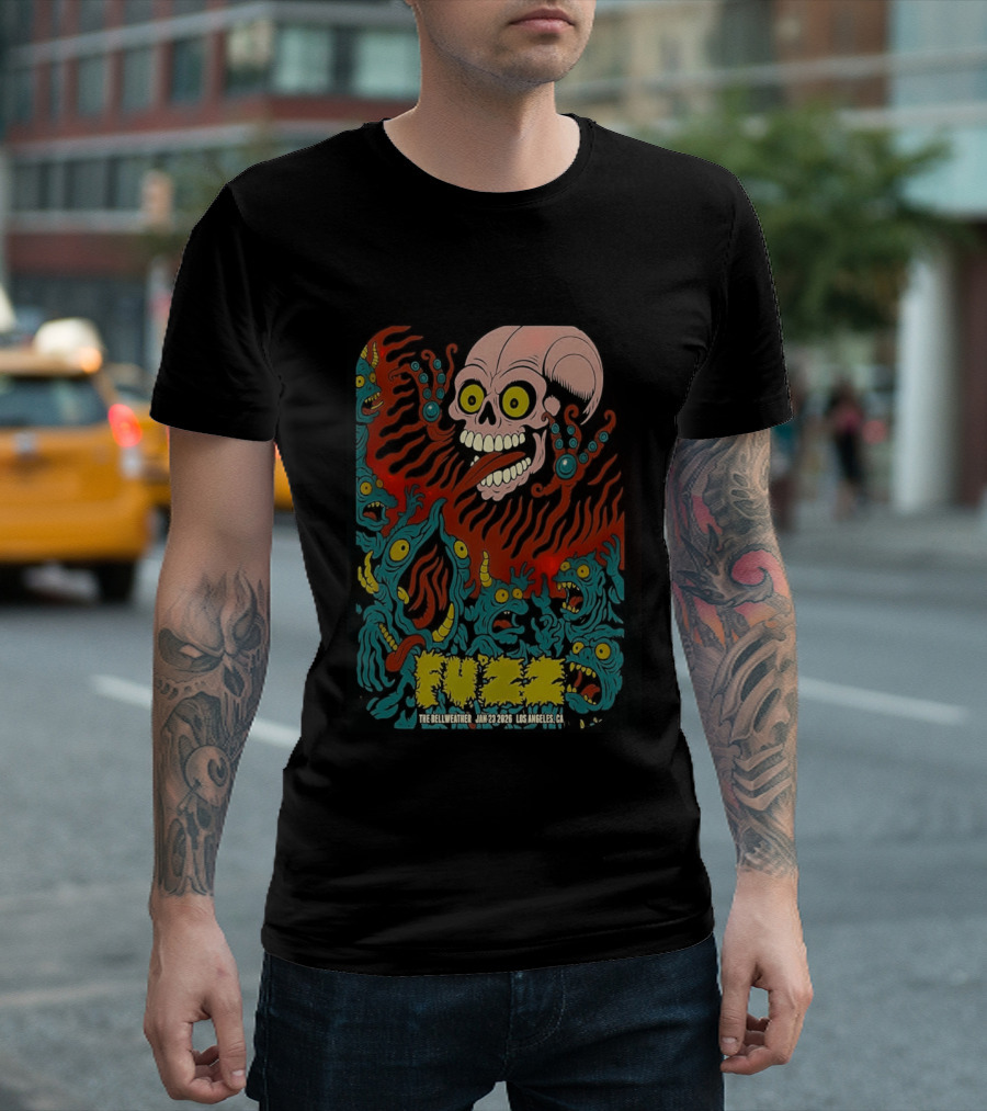 Fuzz Tour Skull Monster Art Los Angeles CA Jan 23 2026 T-Shirt