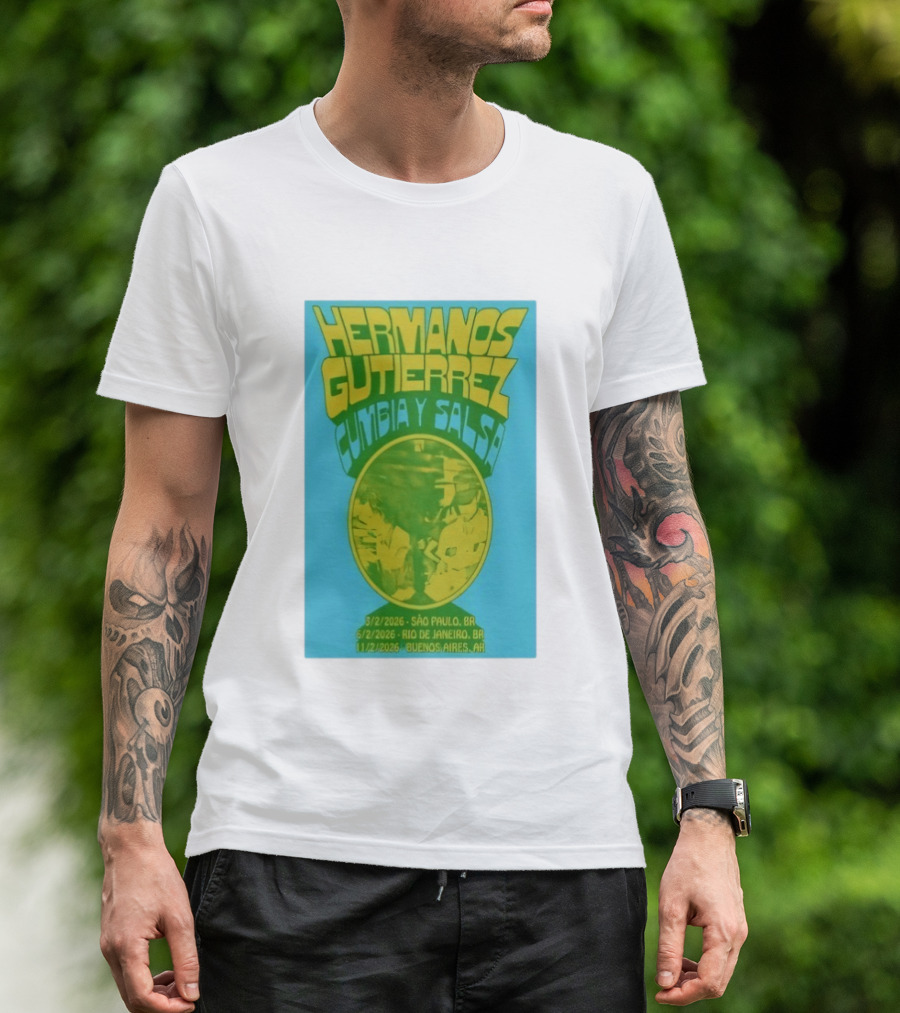 Hermanos Gutiérrez Cumbia Y Salsa São Paulo Rio Buenos Aires 2026 T-Shirt