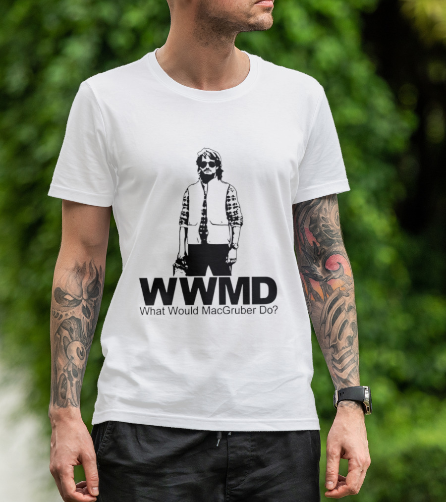 WWMD What Would Macgruber Do Vest T-Shirt