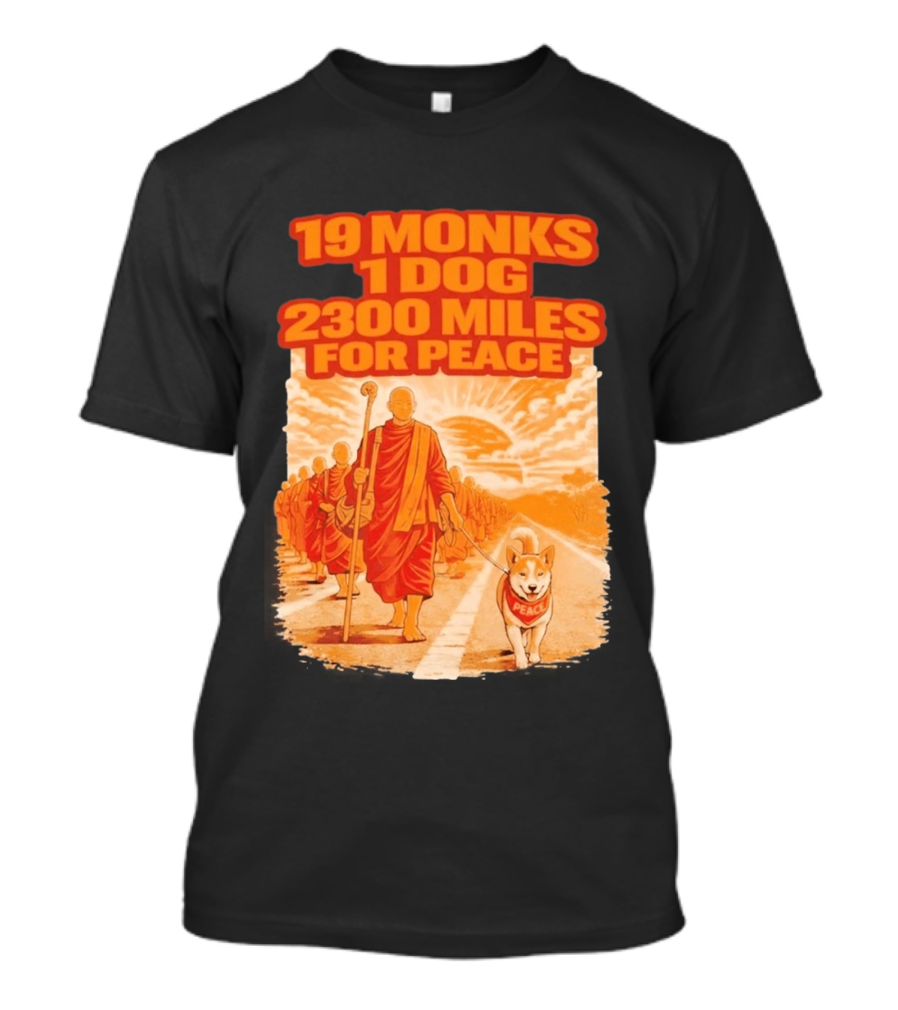 19 Monks 1 Dog 2300 Miles For Peace Journey T-Shirt