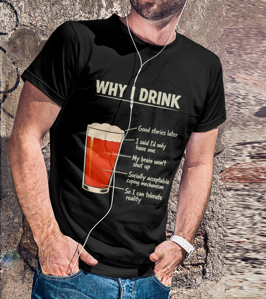 Why I Drink Beer Level Chart Vintage Humor T-Shirt