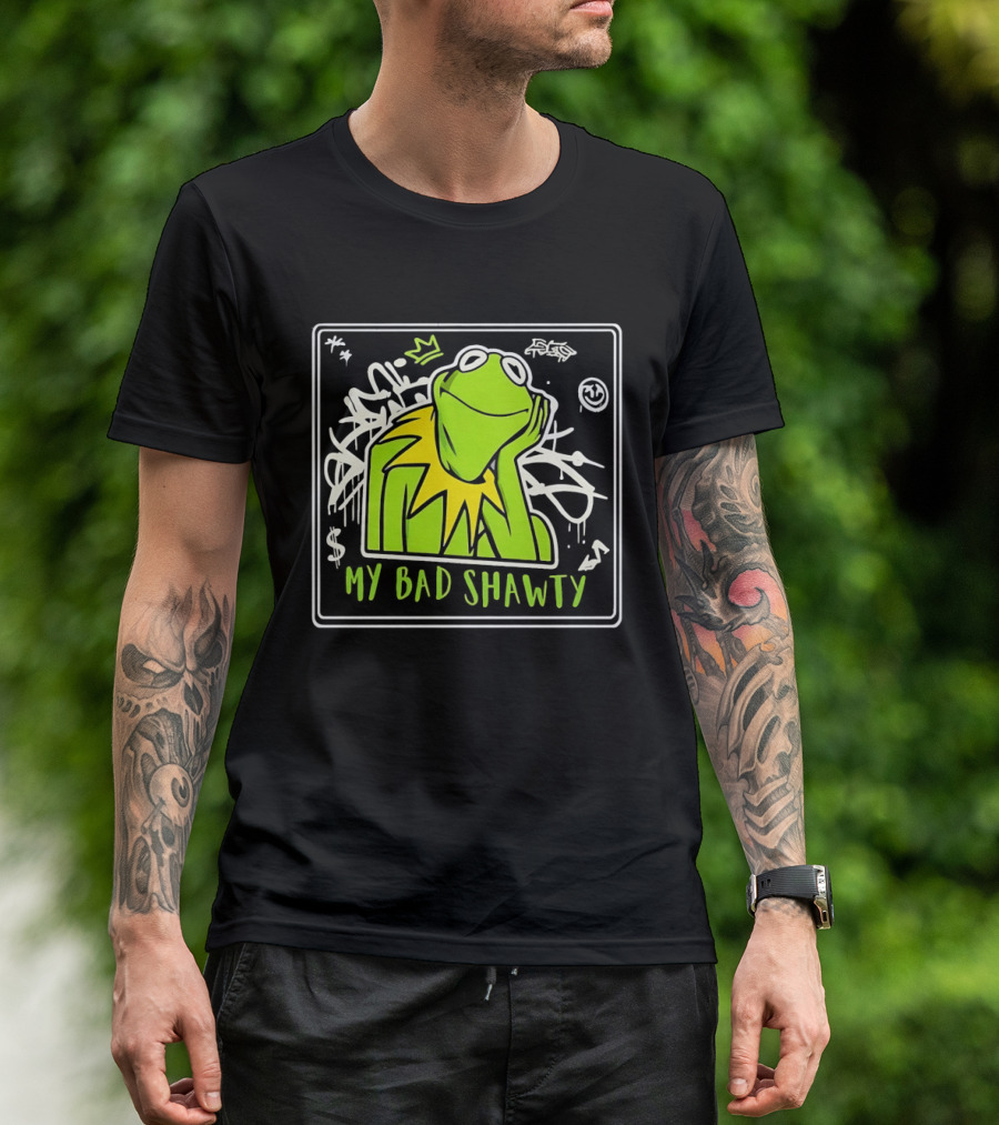 Frog Kermit My Bad Shawty Graffiti Art Style With Crown T-Shirt
