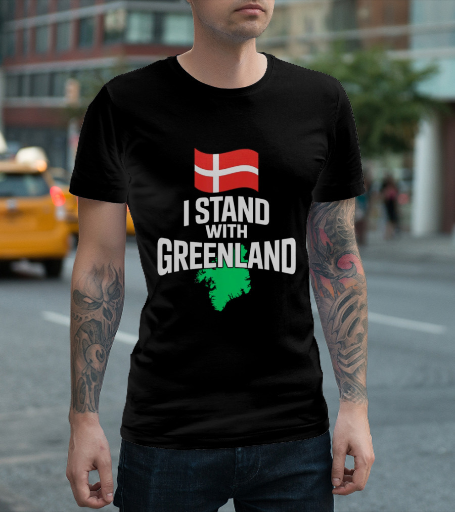 I Stand With Greenland Support Denmark Flag Not For Sale T-Shirt