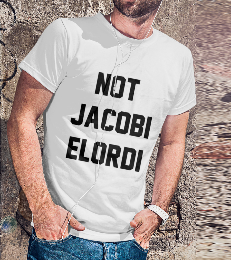 Not Jacobi Elordi T-Shirt
