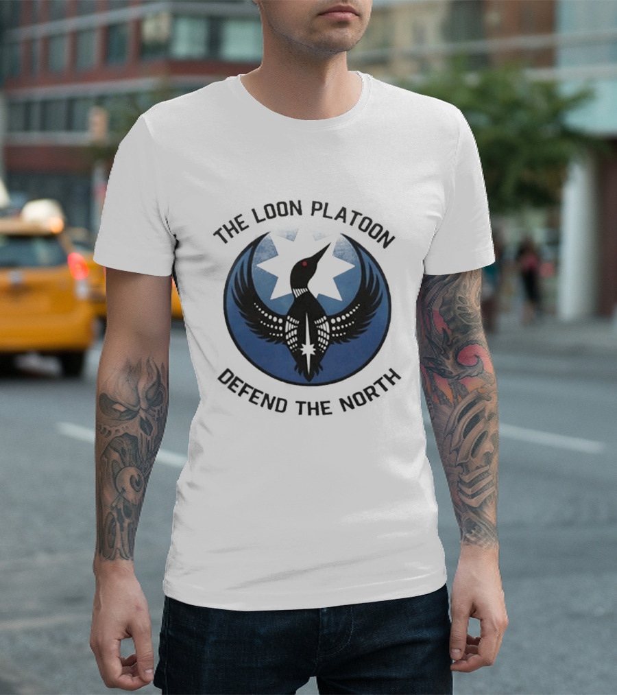 The Loon Platoon Defend The North Star T-Shirt