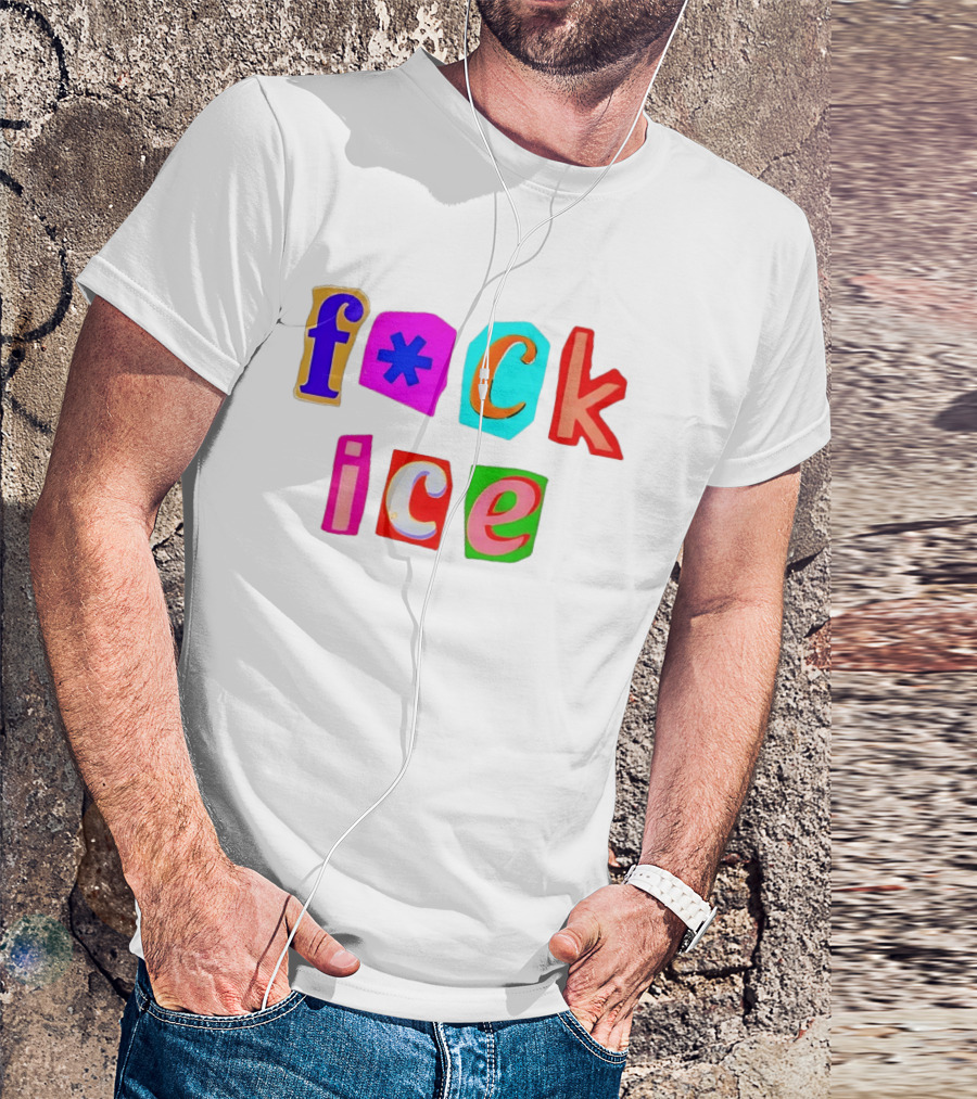 F*ck Ice Colorful Letters T-Shirt