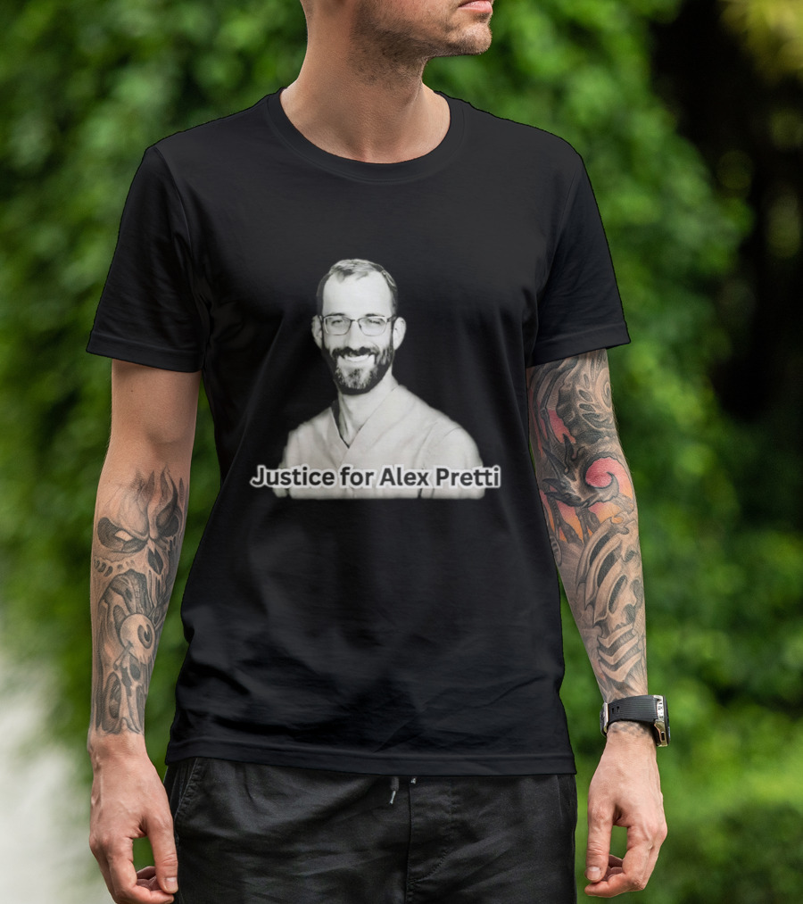 Justice For Alex Pretti Anti ICE Movement T-Shirt