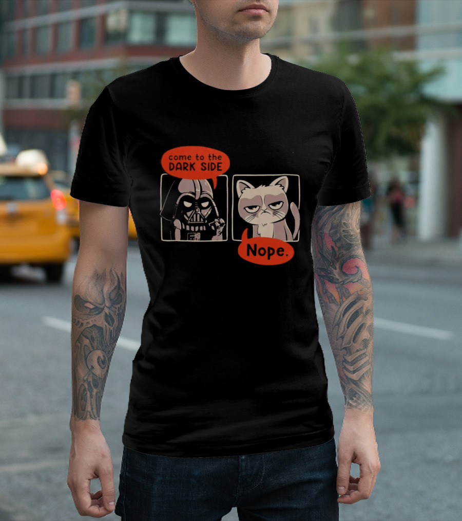 Darth Vader Come To The Dark Side Cat Nope Humor T-Shirt