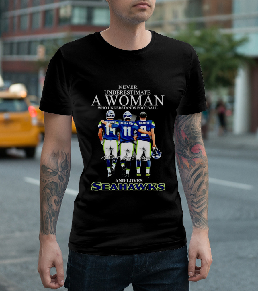 Darnold Smith Njigba Walker III Seattle Seahawks Never Underestimate A Woman T-Shirt