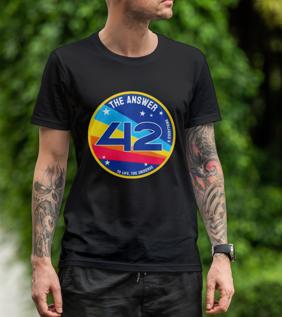 The Answer 42 To Life The Universe And Everything Hitchhiker's Guide T-Shirt