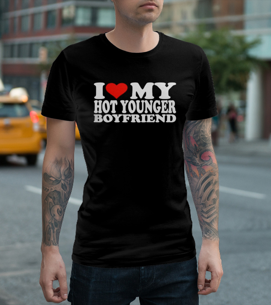 I Love My Hot Younger Boyfriend Red Heart T-Shirt