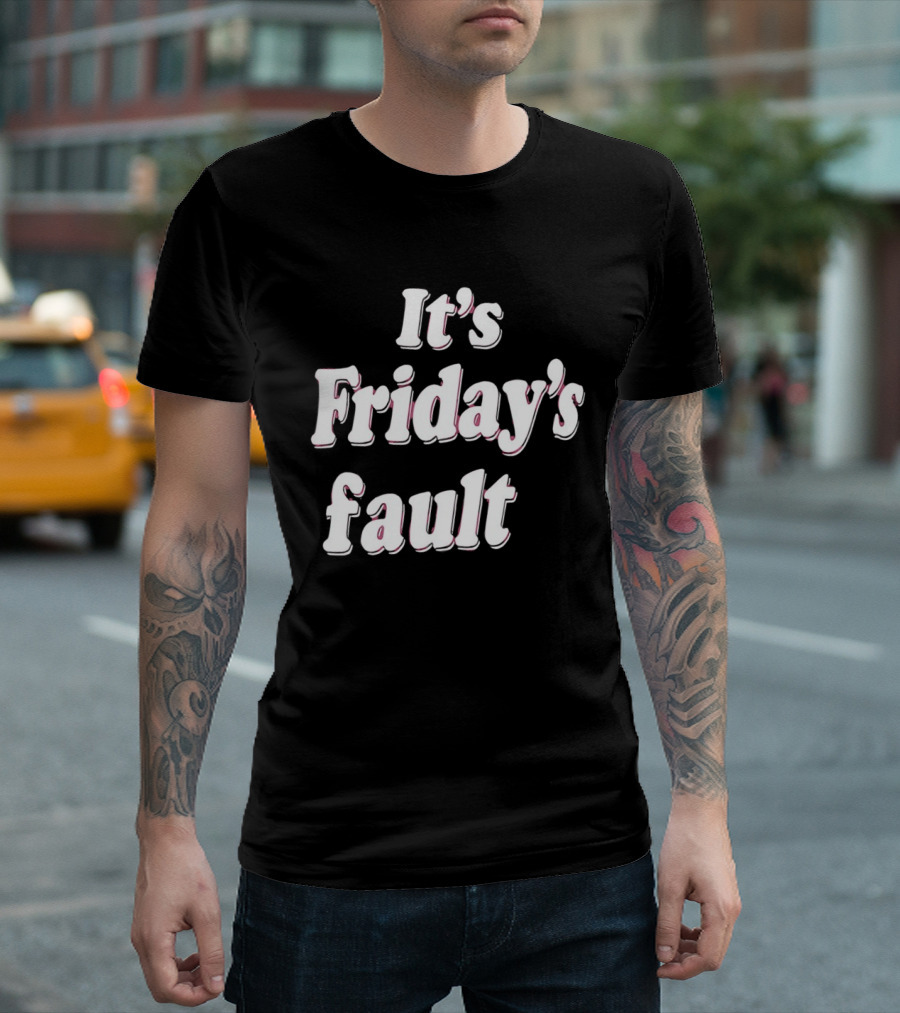 It's Friday's Fault Retro Fun Weekend Vibes T-Shirt