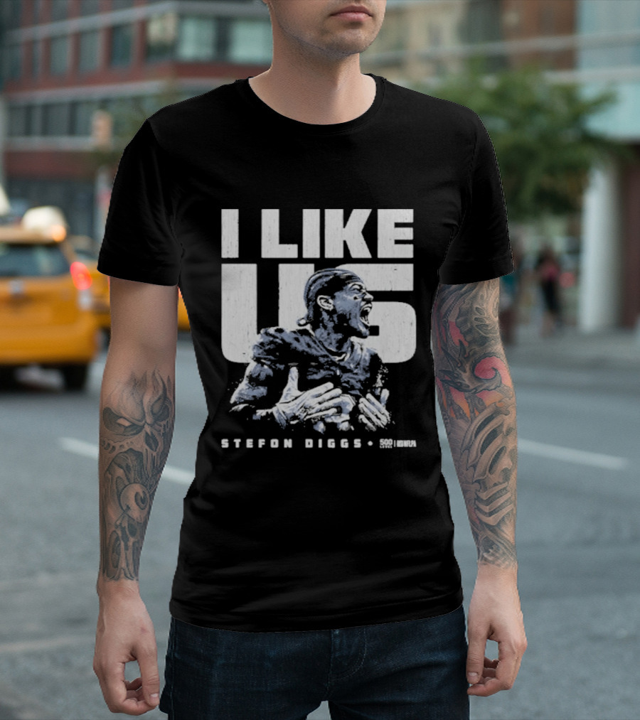 Stefon Diggs I Like Us New England Football Fan Gear T-Shirt