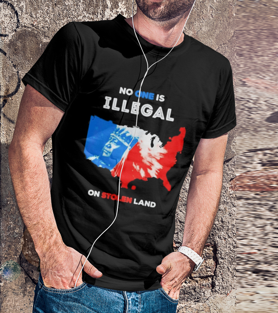 No One Is Illegal On Stolen Land Red Blue Map Indigenous American T-Shirt