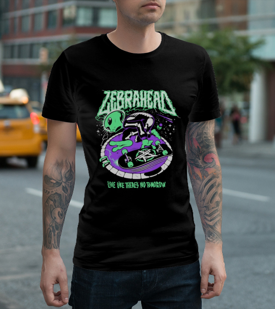 Zebrahead Live Like There's No Tomorrow Alien Skateboarding Extraterrestrial T-Shirt