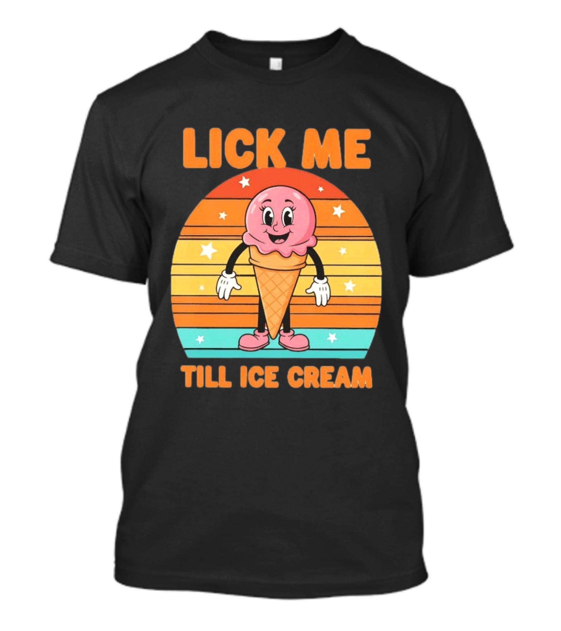 Lick Me Till Ice Cream Cartoon Ice Cream Cone Retro Stripes T-Shirt