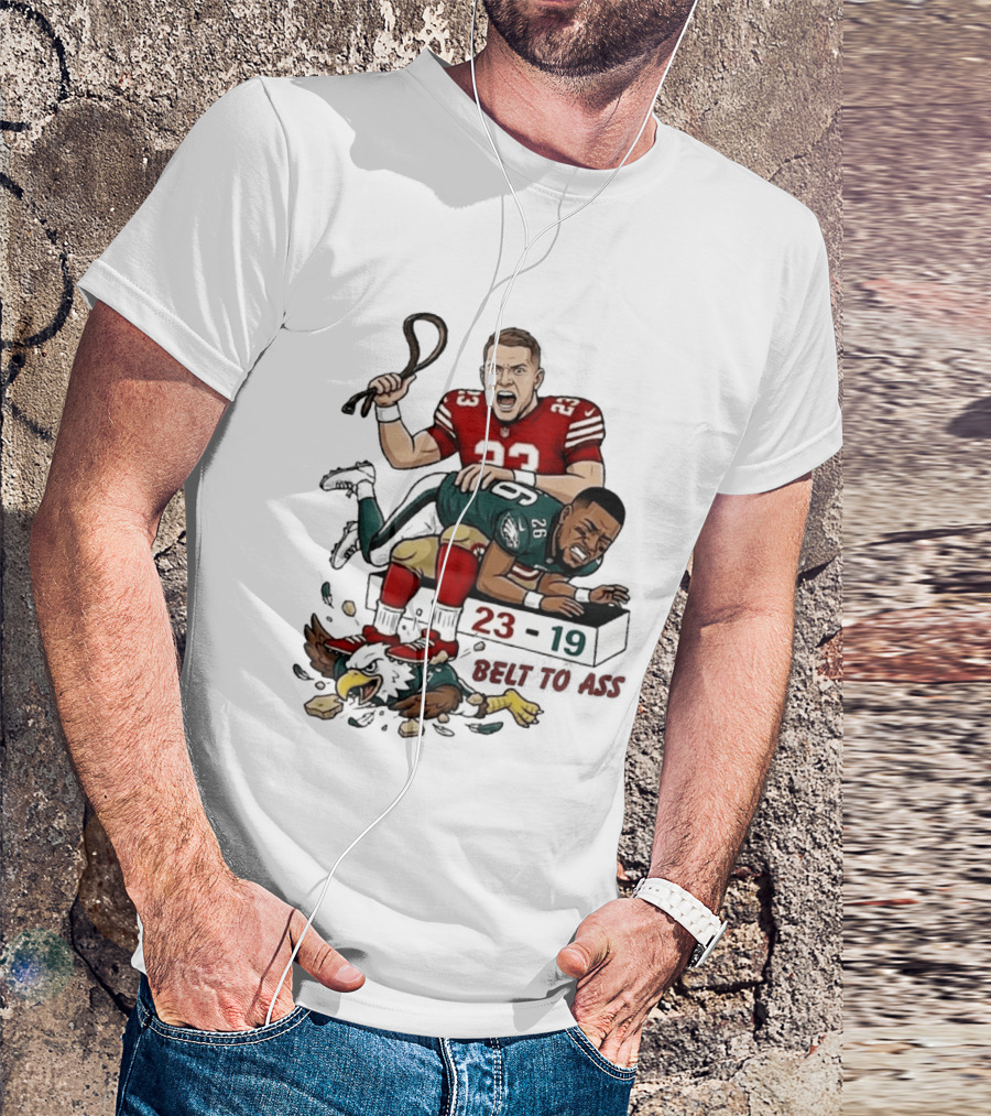 Christian Mccaffrey Belt To Ass 23 19 NFL Rivalry T-Shirt