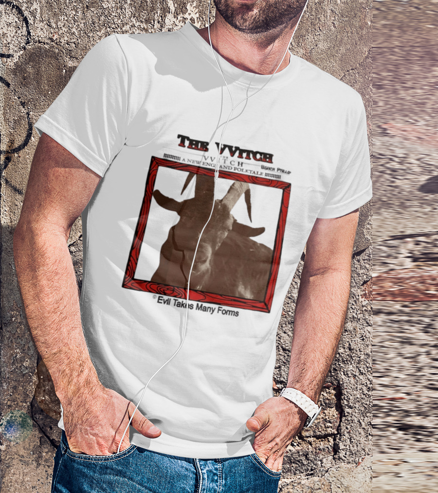 The VVitch Evil Takes Many Forms New England Folktale T-Shirt