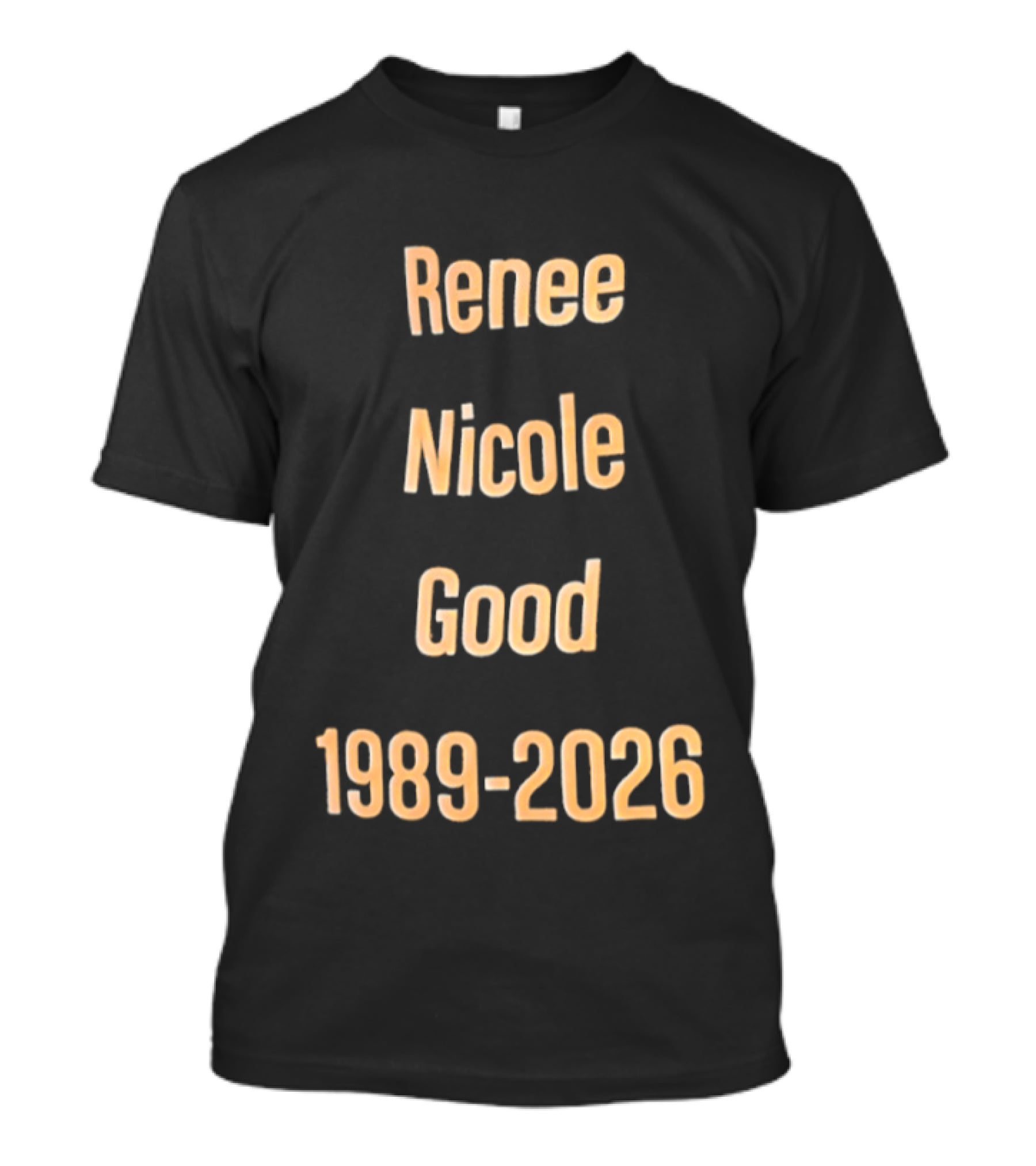 Renee Nicole Good 1989 2026 T-Shirt