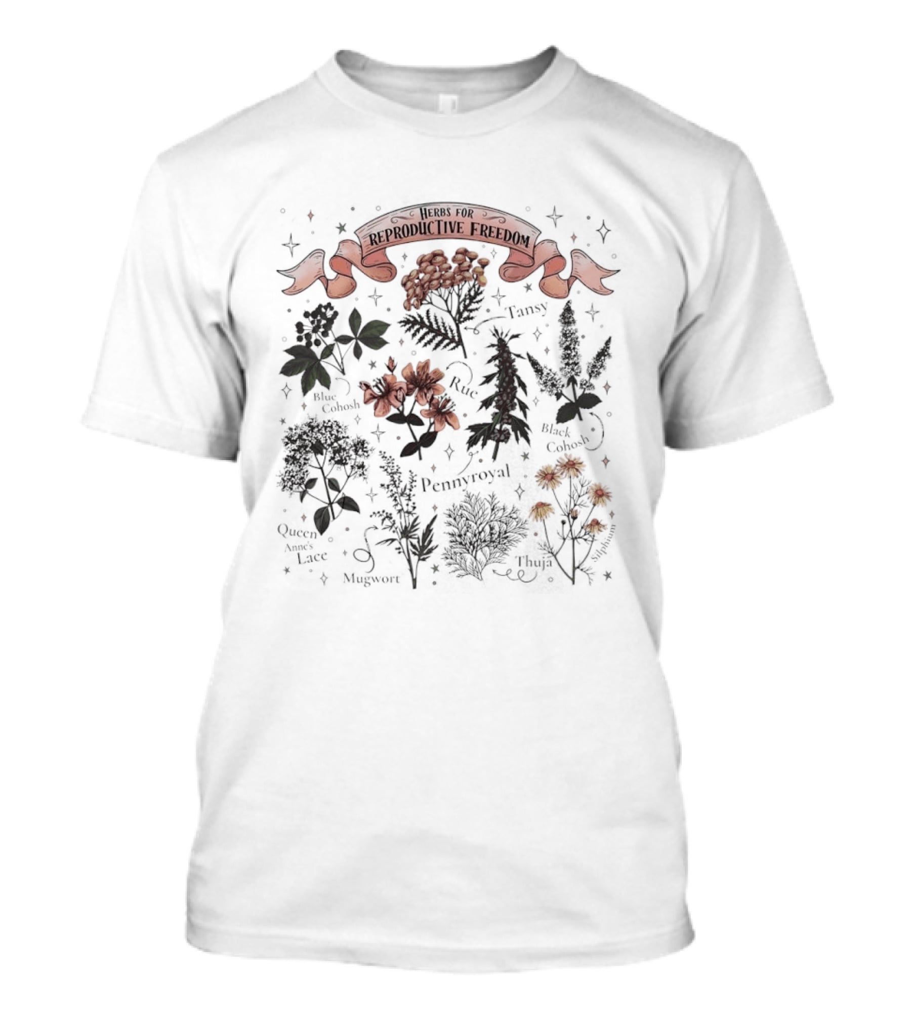 Herbs For Reproductive Freedom Tansy Blue Cohosh Rue Black Cohosh Botanical T-Shirt