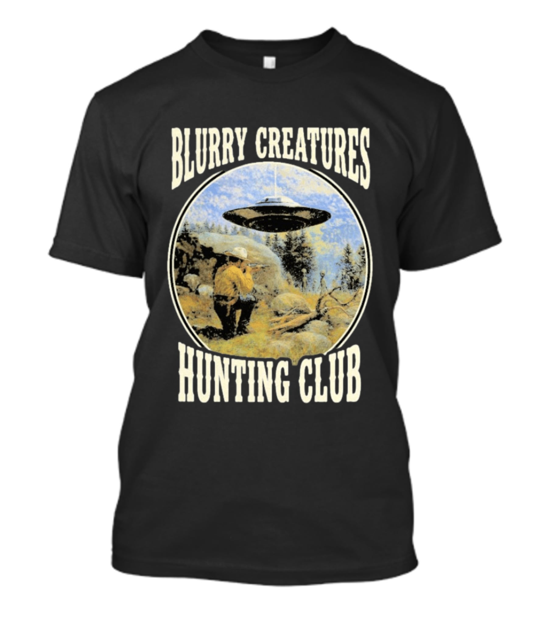 Blurry Creatures UFO Encounter Wilderness Adventure Hunting Club T-Shirt