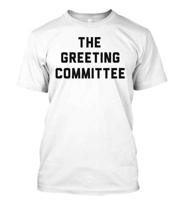 The Greeting Committee Band Merchandise T-Shirt