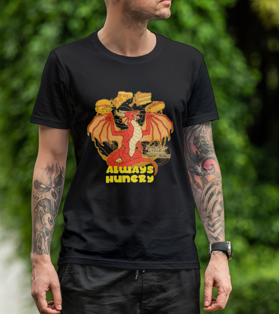 Always Hungry Dragon Pizza Burger Fast Food Sixleafclover Studios T-Shirt