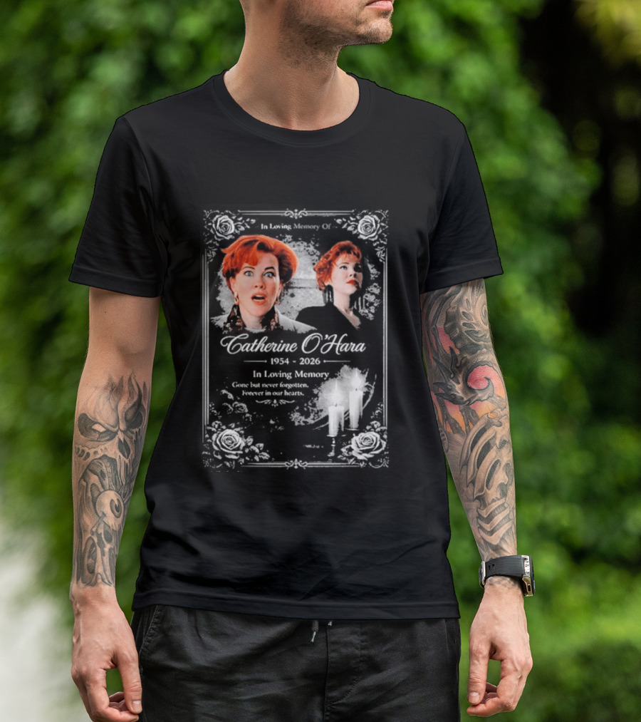 RIP Catherine O’hara Passed Away 1954 2026 In Loving Memory Home Alone’s T-Shirt