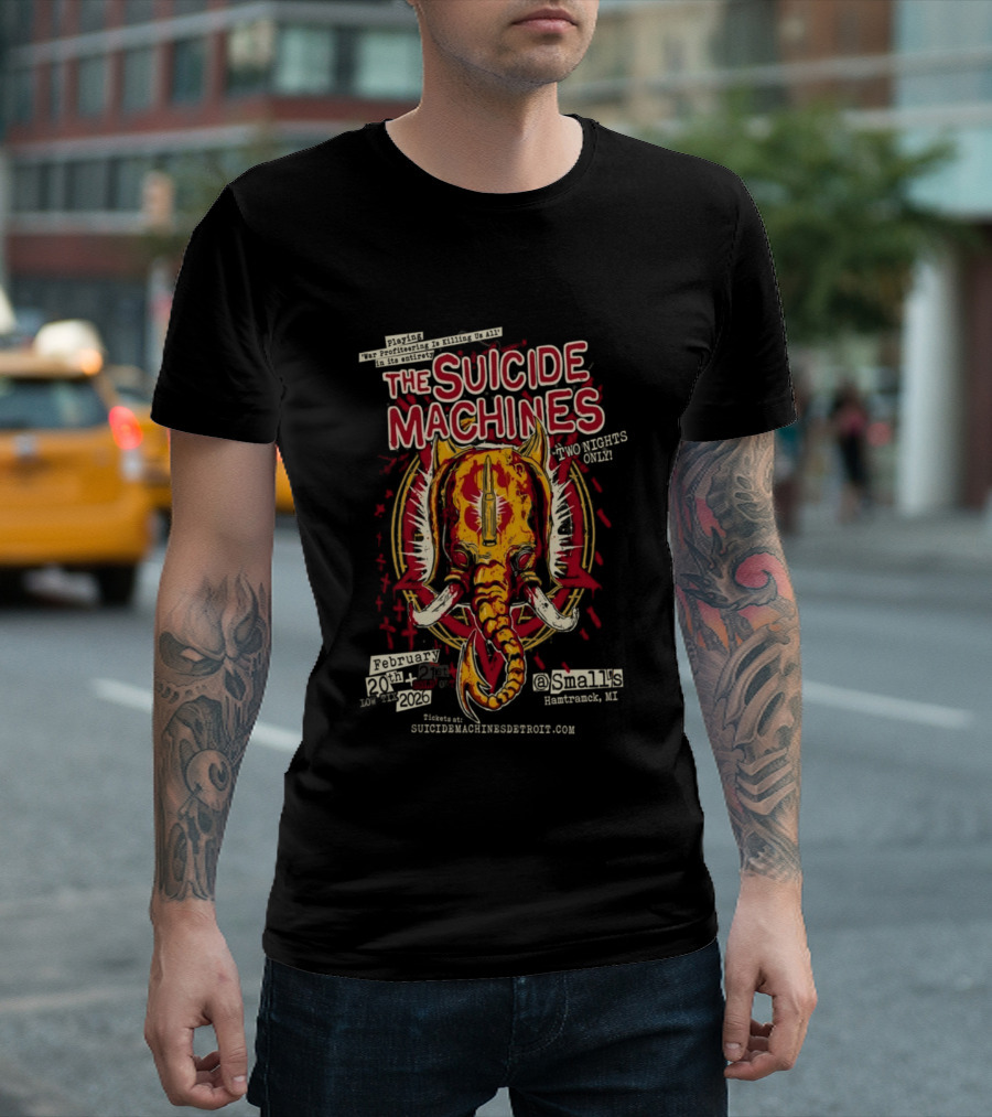 The Suicide Machines Tour Dates 2 20 2 21 2026 Hamtramck MI T-Shirt