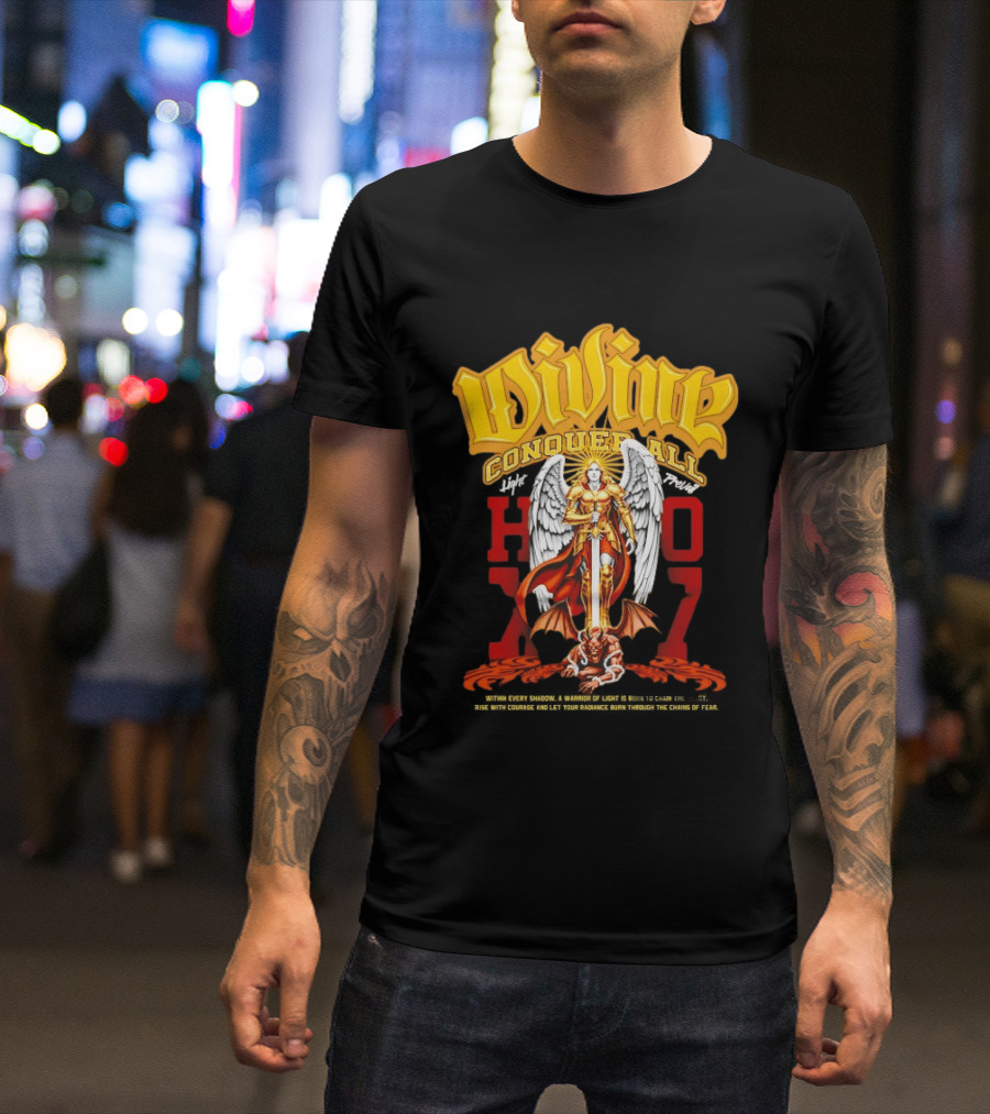 Divine Conquer All Angelic Warrior Battle HOXO17 T-Shirt