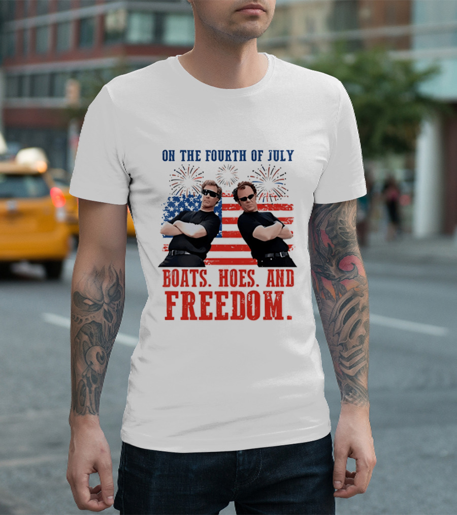 On The Fourth Of July Boats Hoes And Freedom Fireworks Step Brothers T-Shirt