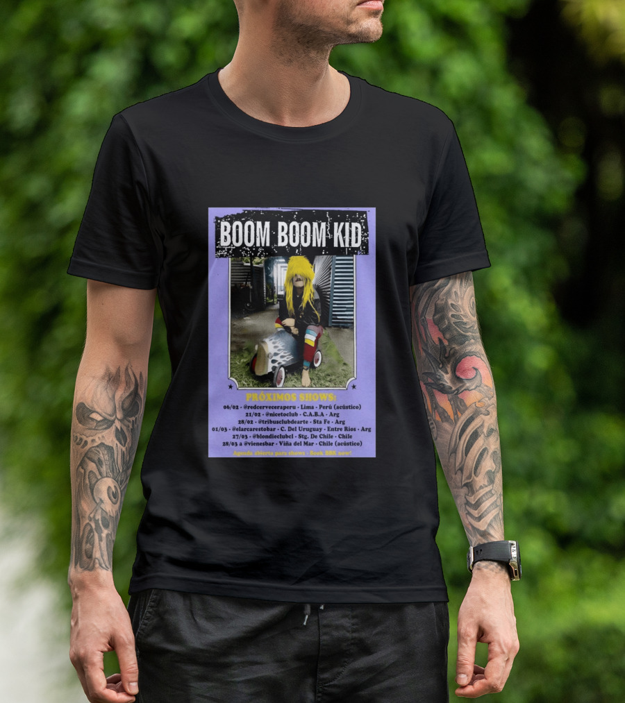Boom Boom Kid Próximos Shows Tour 2026 Lima CABA Sta Fe Uruguay Chile T-Shirt