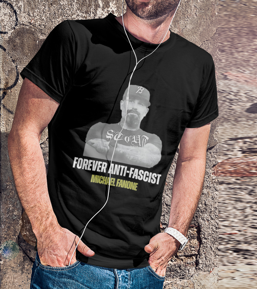 Forever Anti Fascist Michael Fanone STCUH B Hat T-Shirt