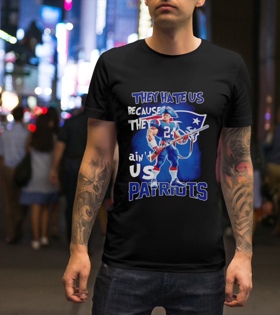 They Hate Us Because They Ain't Us Patriots 24 Holding Shotgun T-Shirt