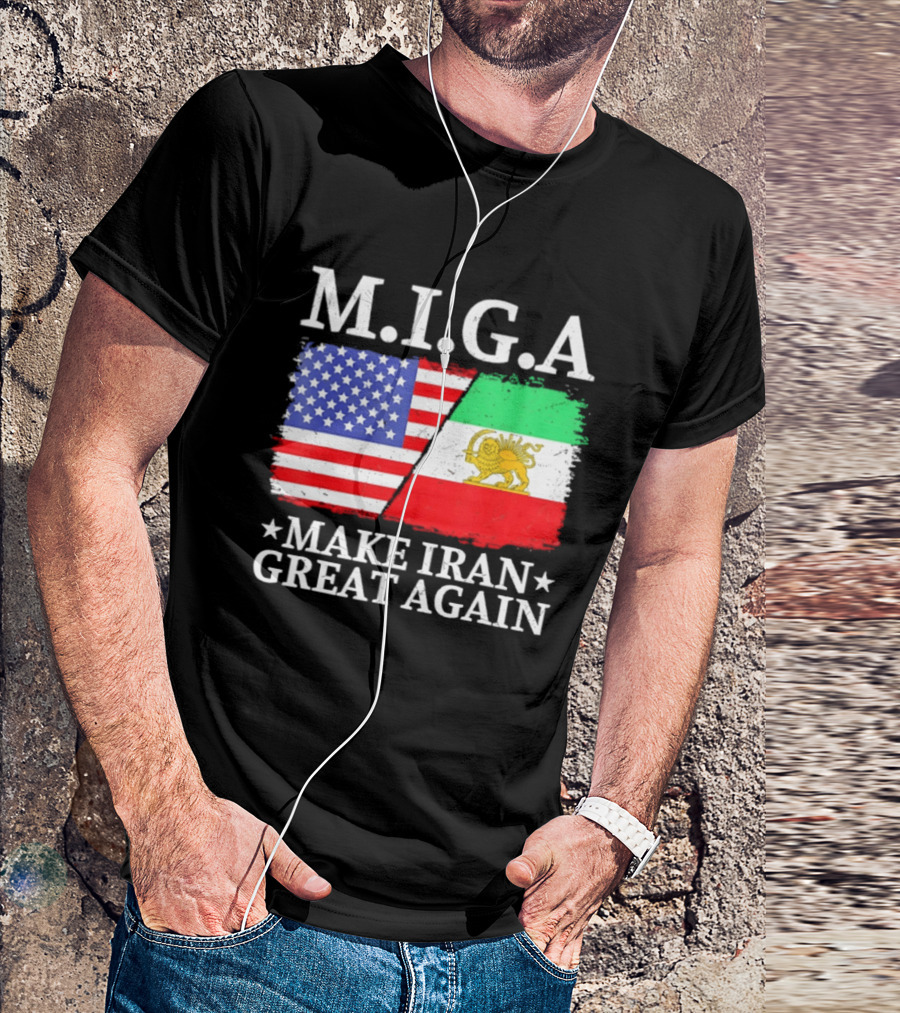 M.I.G.A Make Iran Great Again Half American Half Iranian Flags T-Shirt