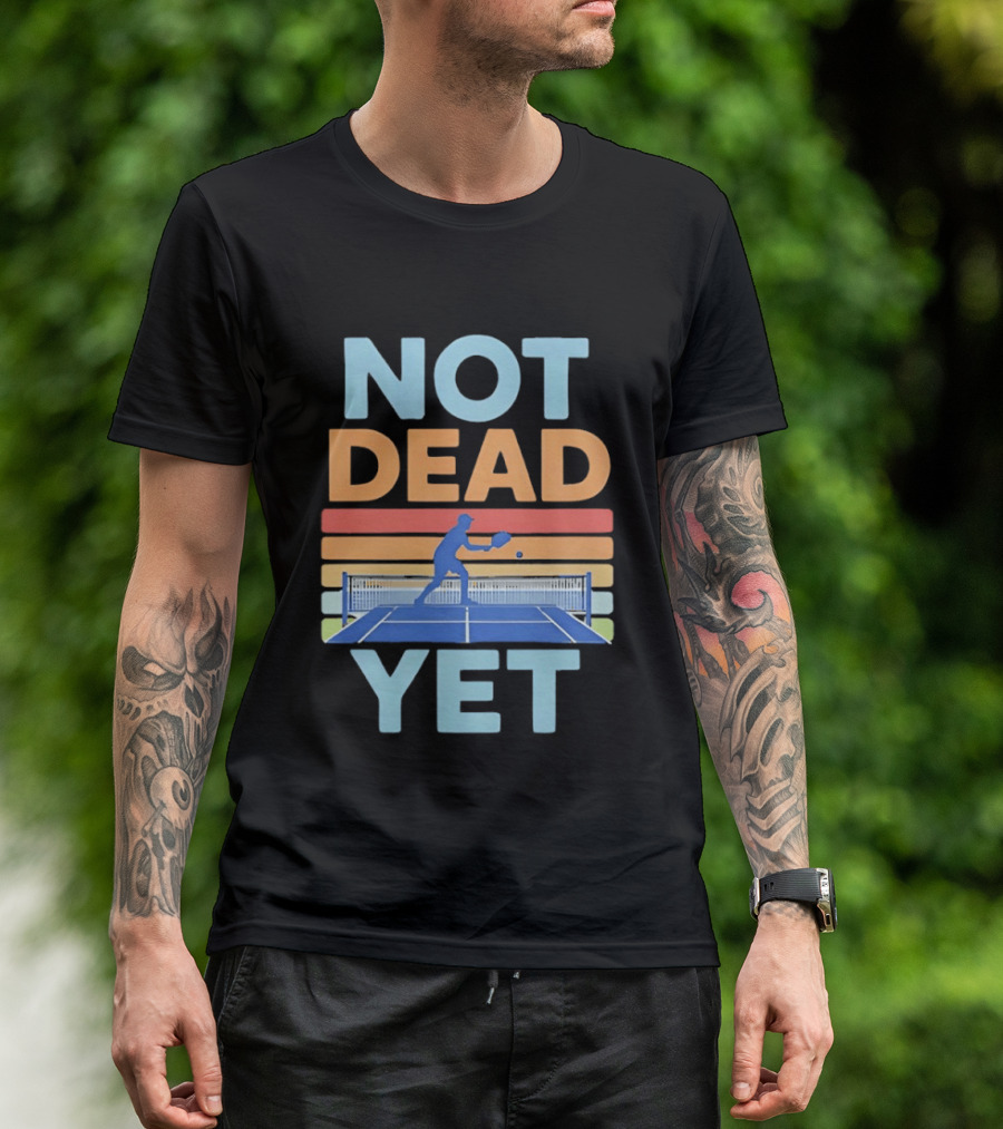 Not Dead Yet Pickleball Player Retro Court T-Shirt