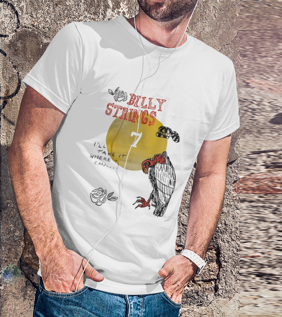 Billy Strings I'll Take It Where I Can Vulture And Sun T-Shirt