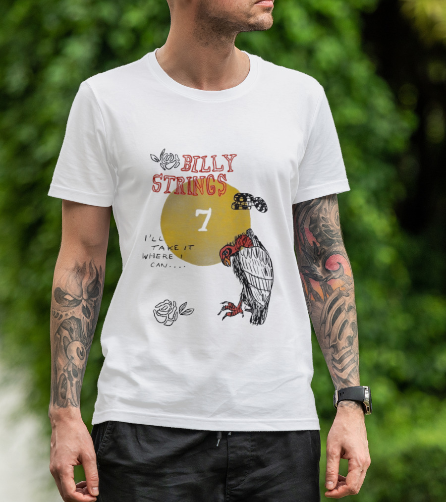 Billy Strings I'll Take It Where I Can Vulture And Sun T-Shirt