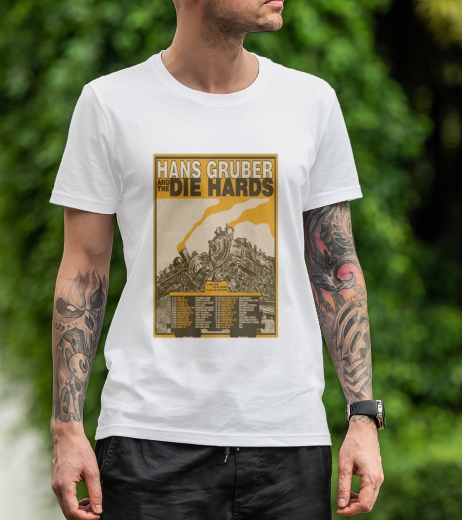 Hans Gruber And The Die Hards Train Tour Dates West Coast Midwest 2026 T-Shirt