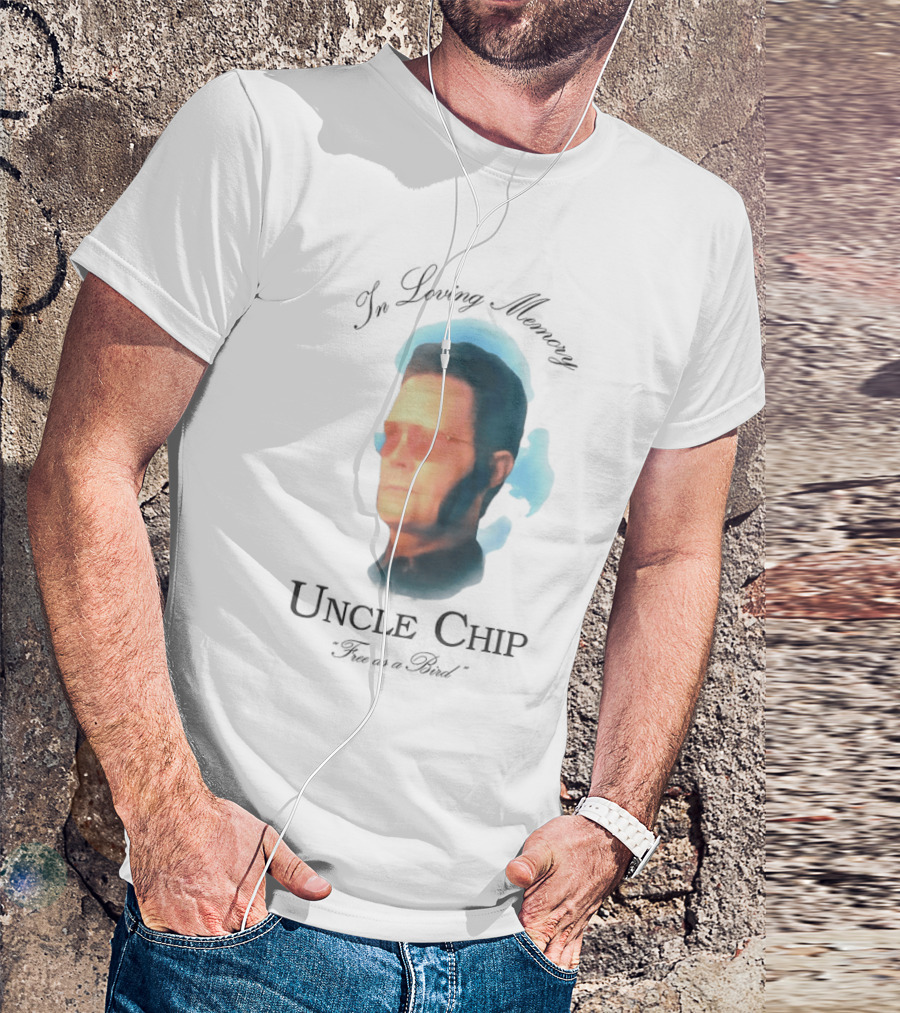 In Loving Memory Uncle Chip Free As A Bird T-Shirt