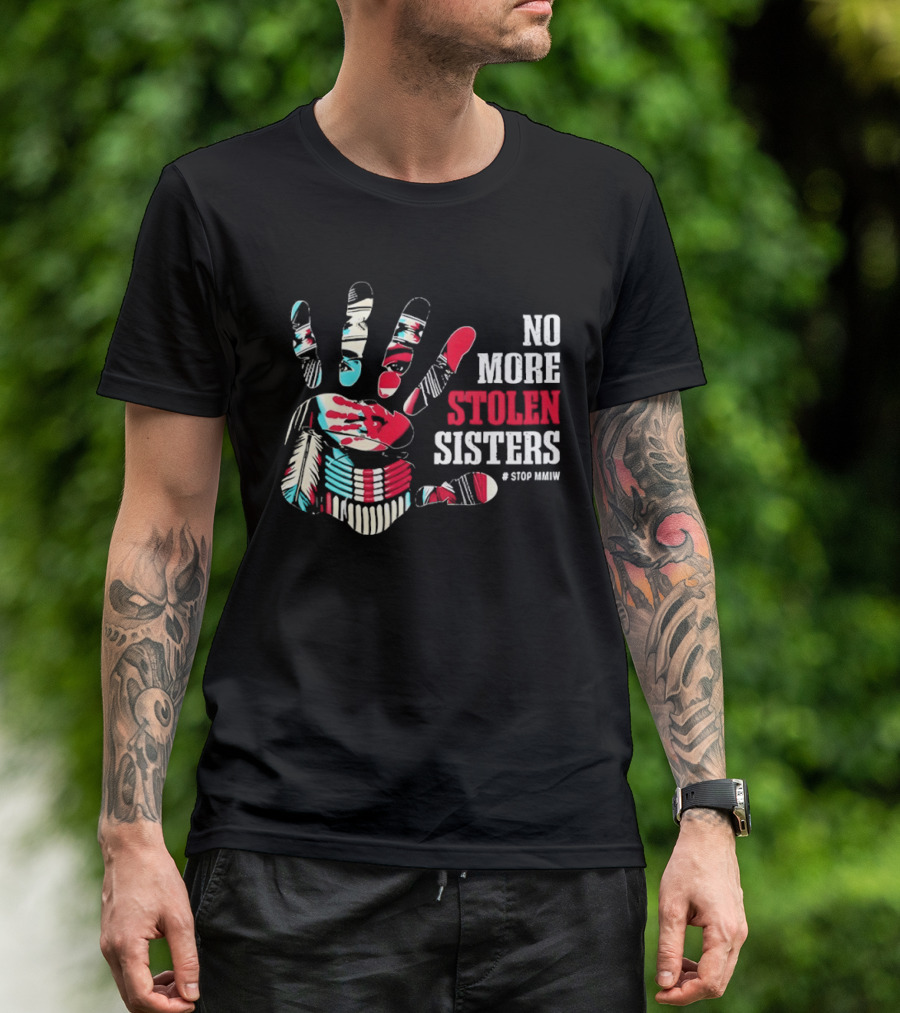 No More Stolen Sisters Awareness Handprint Stop MMIW T-Shirt