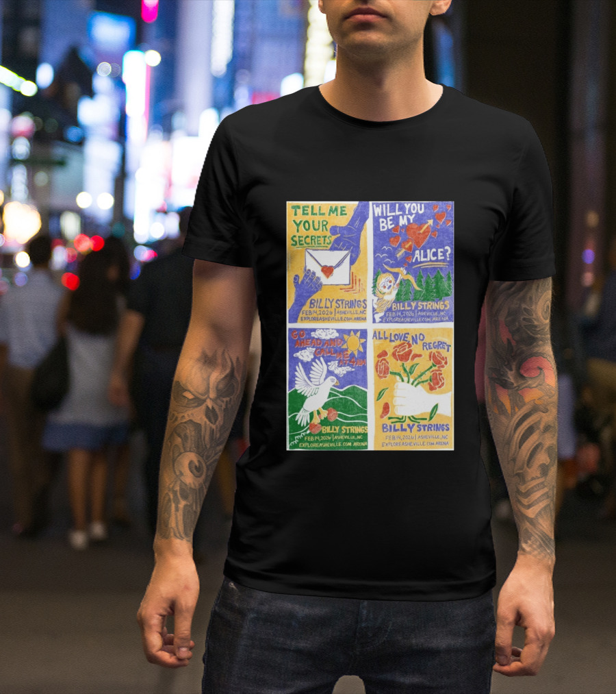 Billy Strings Tell Me Your Secrets Asheville NC February 14 2026 Explore Asheville Arena T-Shirt