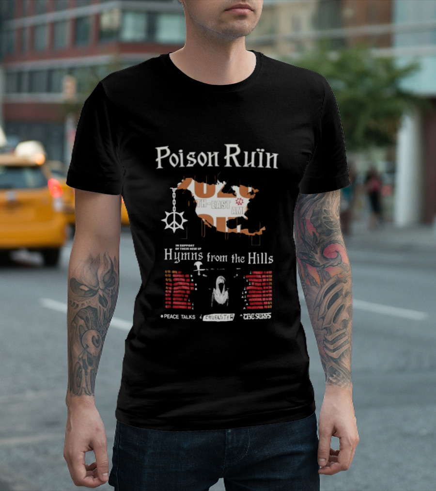 Poison Ruin 2026 Tour Hymns From The Hills North American Peace Talks Concerts T-Shirt