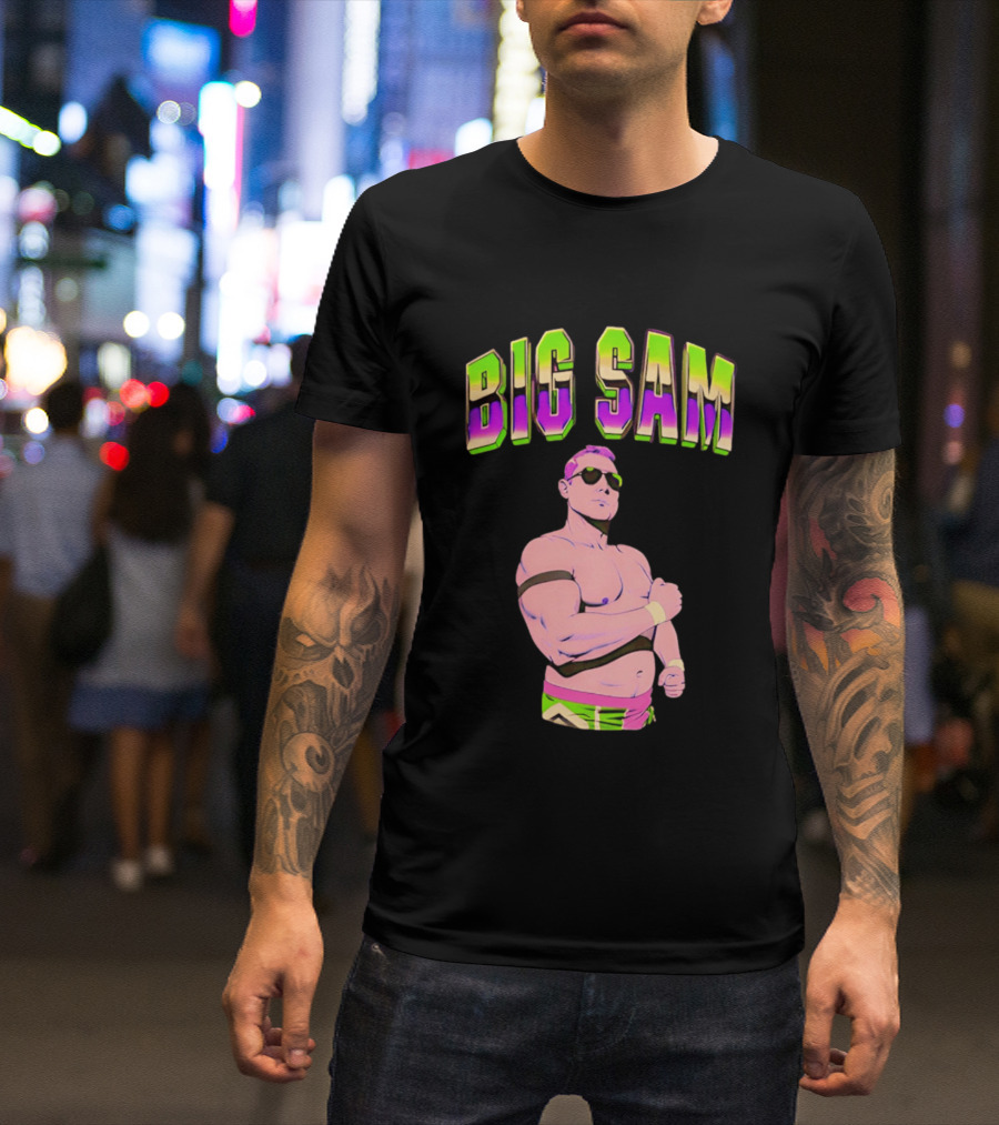Big Sam Neon Aviators And Attitude Wrestling T-Shirt
