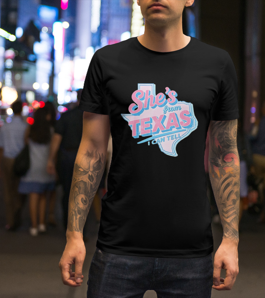 She's From Texas I Can Tell Texas Map T-Shirt