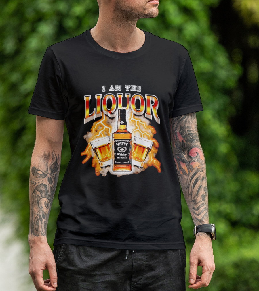 I Am The Liquor NSFW Whiskey Lightning Glasses T-Shirt